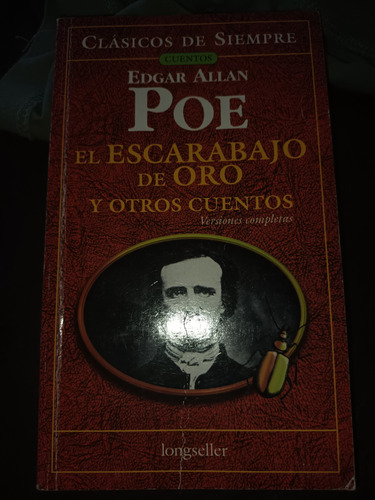 El Escarabajo De Oro Y Otros Cuentos - Poe ( Longseller)