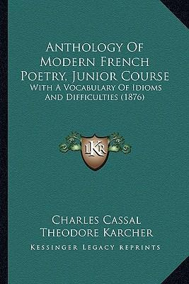 Libro Anthology Of Modern French Poetry, Junior Course : ...