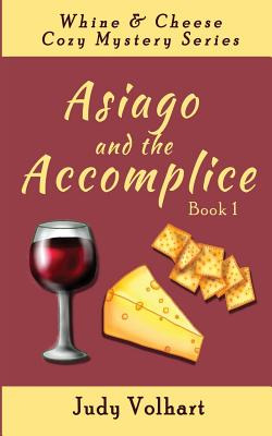 Libro Asiago And The Accomplice - Volhart, Judy