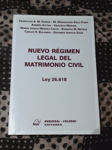 Nuevo Regimen Legal De Matrimonio Civil - Zona V.lopez