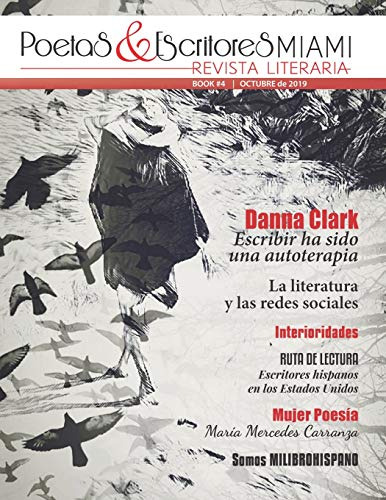 Poetas Y Escritores Miami - Libro 4: Revista Literaria
