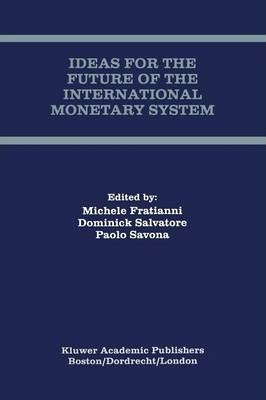 Libro Ideas For The Future Of The International Monetary ...