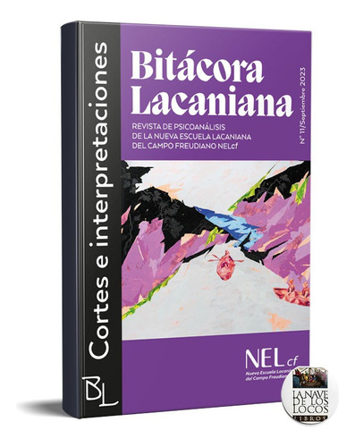 Bitácora Lacaniana 11 Cortes E Interpretaciones Nelcf (gr)