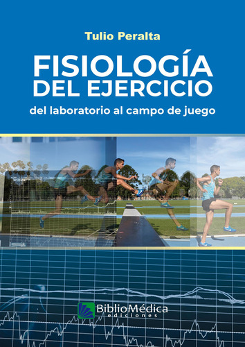 Fisiologia Del Ejercicio Del Laboratorio Al Campo De Juego