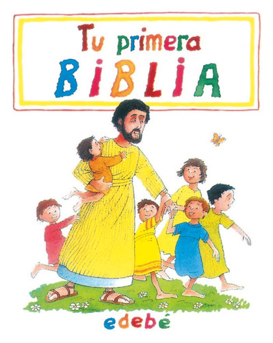 Tu Primera Biblia Edebe - Edebe