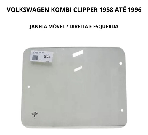 Vidro Janela Central Móvel Vw Kombi Esquerda / Direita