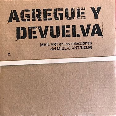 Libro Agregue Y Devuelva. Mail Art En Las Colecciones Del...