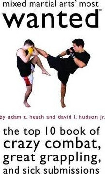 Libro Mixed Martial Arts' Most Wanted (tm) - Adam T. Heath