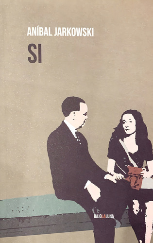Si - Anibal Jarkowski