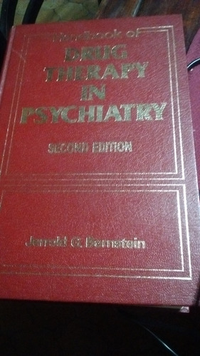 Handbook Of Drug Therapy In Psychiatry Bernstein.j.g
