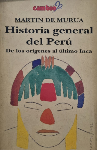 Historia General Del Perú. Martín De Murua