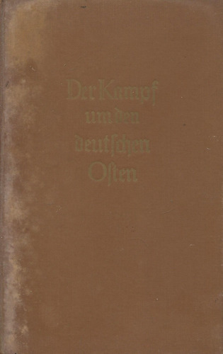 Der Kampf Um Den Deutschen Osten - Erich Reimers - Aleman