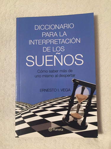 Diccionario Para La Interpretación De Los Sueños. E. Vega