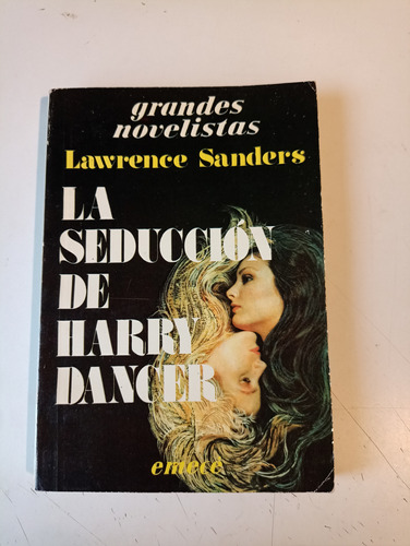 La Seducción De Harry Dancer Lawrence Sanders 