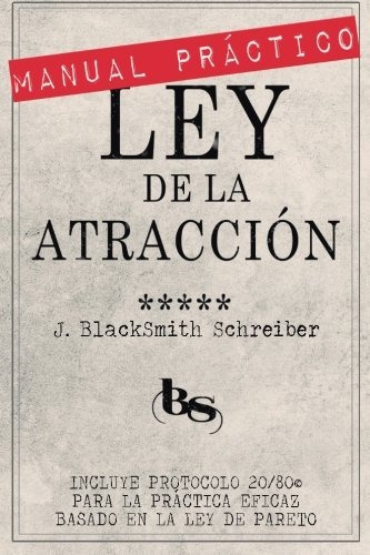 Libro : Manual Practico De La Ley De La Atraccion (desarr...