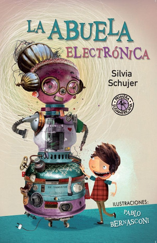 La Abuela Electrónica - Silvia Schujer