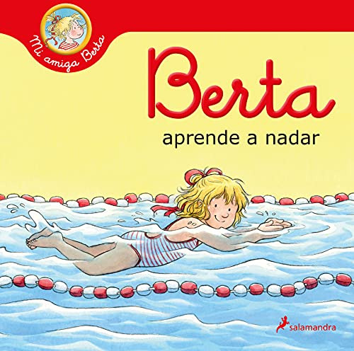Berta Aprende A Nadar -mi Amiga Berta- -coleccion Salamandra