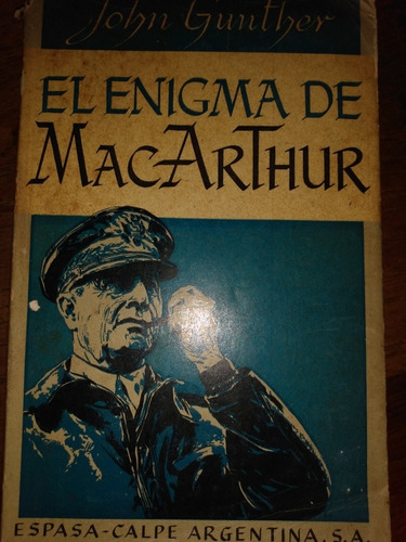 Guerra De Corea General Mac Arthur J. Gunther Calpe 1951 E4