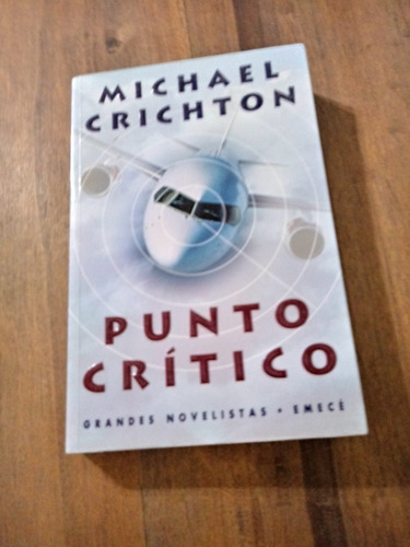 Punto Critico - Michael Crichton - Emece
