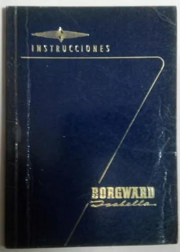 Manual 100% Original De Instrucción: Borgward Isabella 1959