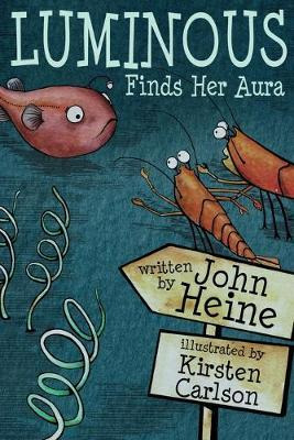 Libro Luminous Finds Her Aura - John Heine