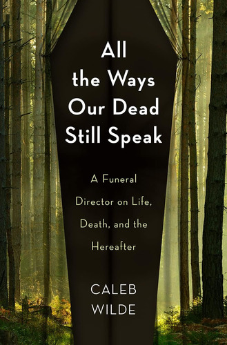 Libro All The Ways Our Dead Still Speak-inglés