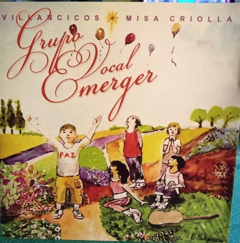 Cd Grupo Vocal Emerger  Villancicos* Misa Criolla 