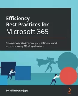 Book : Efficiency Best Practices For Microsoft 365 Discover