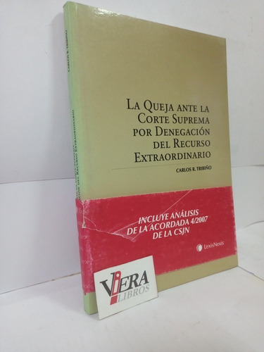 La Queja Ante La Corte Suprema Por Denegación - Tribiño