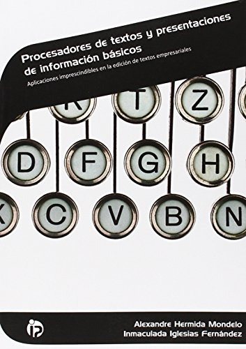 Procesadores De Textos Y Presentaciones Informacion Basicos 