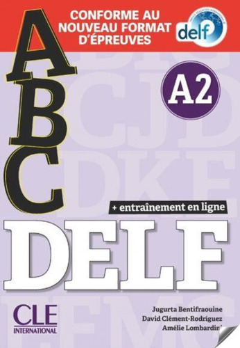  Abc Delf - Niveau A2 - Livre+cd + Entrainenment En Ligne - 