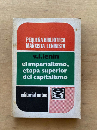 El Imperialismo Etapa Superior Del Capitalismo - Lenin, V.i.