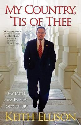 Libro My Country, 'tis Of Thee: My Faith, My Family, Our ...
