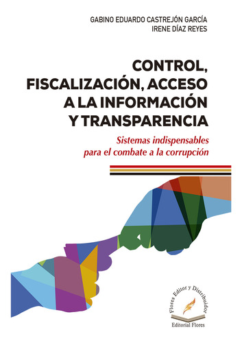 Control, Fiscalización, Acceso A La Información Y Transpare