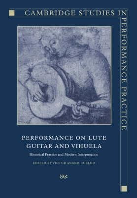 Cambridge Studies In Performance Practice: Performance On...