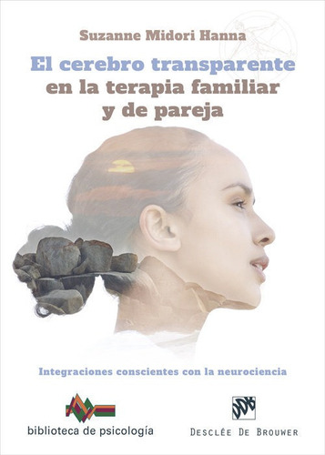 Libro El Cerebro Transparente En La Terapia Familiar Y De...