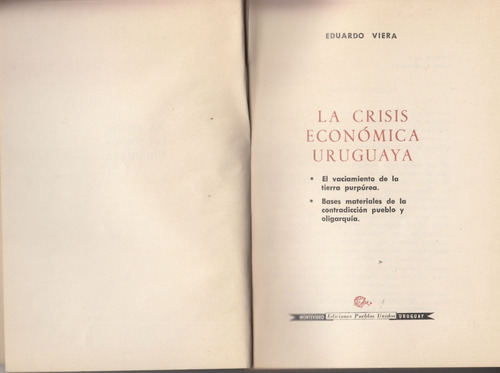 1971 Crisis Economica Uruguaya Eduardo Viera Pueblos Unidos (Usado)