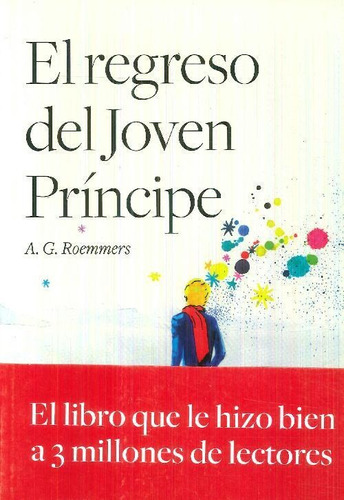 Libro El Regreso Del Joven Príncipe De A. G. Roemmers