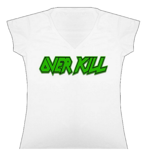 Blusa Camiseta Dama Overkill Rock Bca Tienda Urbanoz