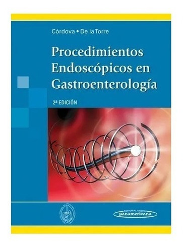 Procedimientos Endoscópicos En Gastroenterología Cordova
