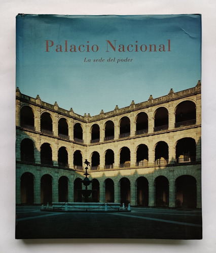 Enrique Krauze: Palacio Nacional La Sede Del Poder