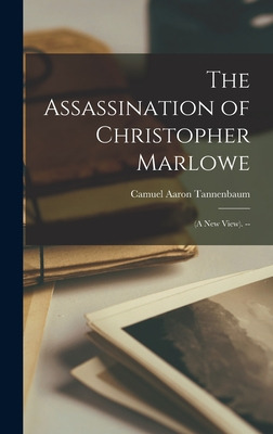Libro The Assassination Of Christopher Marlowe: (a New Vi...