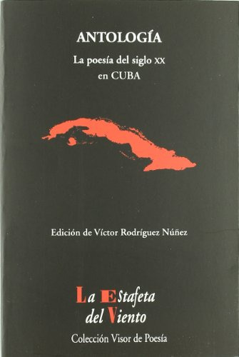 La Poesia Del Siglo Xx En Cuba - Rodriguez Nunez Victor