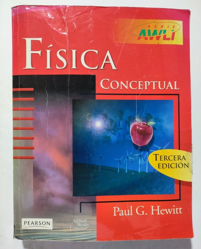 Física Conceptual. 3° Edición. Paul Hewitt. (Reacondicionado)