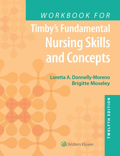 Libro: Workbook For Timbyøs Fundamental Nursing Skills And