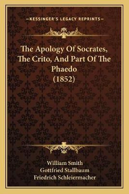 Libro The Apology Of Socrates, The Crito, And Part Of The...