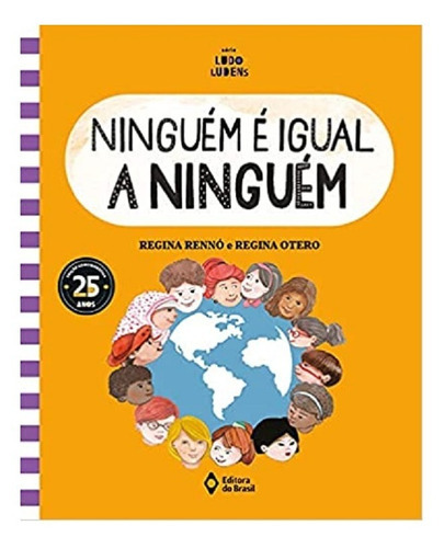 Ninguém É Igual A Ninguém, De Regina Coelli Renno. Editora Editora Do Brasil S/a Em Português