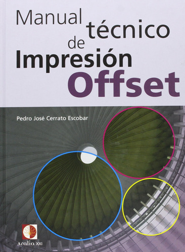 Manual Tecnico De Impresion Offset Cerrato Escobar, Pedro Jo