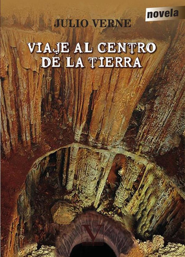 Viaje al centro de la Tierra, de JULIO VERNE. Editorial Verbum, tapa blanda en español