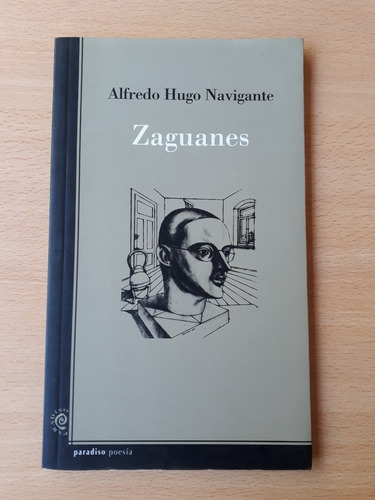 Libro Zaguanes Alfredo Hugo Navigante 